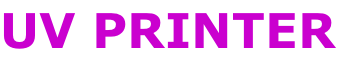 UV PRINTER