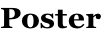Poster