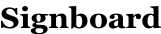 Signboard